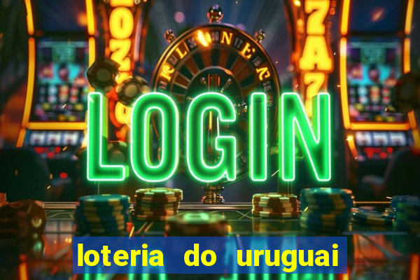 loteria do uruguai 21 horas